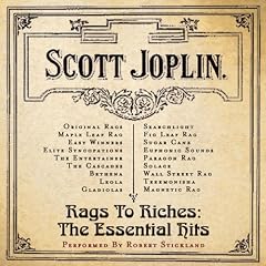 Rags to Riches: The Essential Hits of Scott Joplin