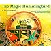 The Magic Hummingbird: A Hopi Folktale