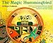 The Magic Hummingbird: A Hopi Folktale