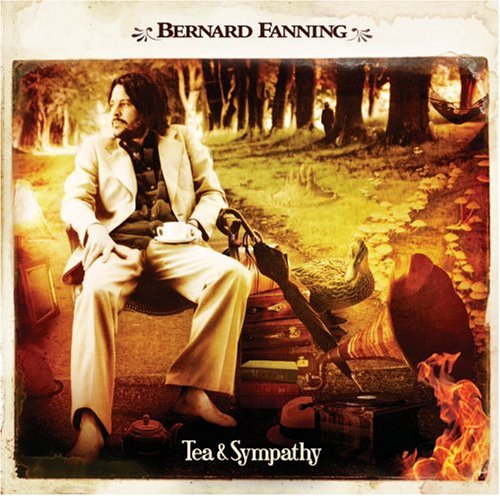 Bernard Fanning - Tea & Sympathy - Zortam Music