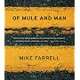 Of Mule and Man