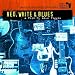 Martin Scorsese Presents The Blues: Red, White & Blues