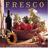 Fresco: Modern Tuscan Cooking for All Seasons