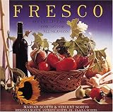 Fresco: Modern Tuscan Cooking for All Seasons