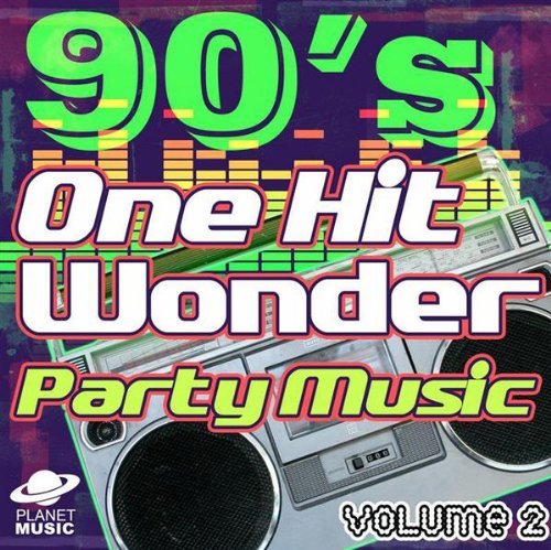 90s One Hit Wonder Volume 2