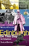 Edinburgh on this day