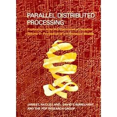 Parallel Distributed Processing: Psychological and Biological Models v. 2: Explorations in the Microstructure of Cognition