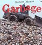 Garbage