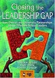 Closing the Leadership Gap: How District and University Partnerships Shape Effective School Leaders