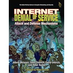 Internet Denial of Service: Attack and Defense Mechanisms