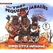 The Three Little Javelinas/Los Tres Pequenos Jabalies: Bilingual (Multilingual Edition)