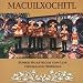Macuilxochitl: Sones Huastecos Con Los Hermanos He