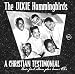 Hummingbird-A Christian Testimonial - Their First Album Plus Bonus 45s
