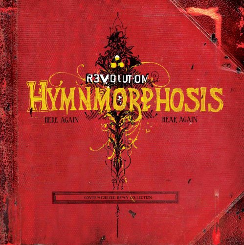CD-Charts  Search : Hymnmorphosis - Contemporary Hymn Collection