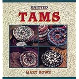 Knitted Tamsvon "Mary Rowe"