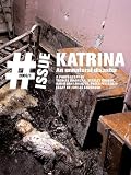 Katrina: An Unnatural Disaster