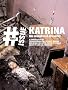 Katrina / druk 1: an unnatural disaster