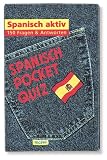 POCKET-QUIZ: SPANISCH aktiv: Spanisch aktiv. 150 Fragen und Antworten auf Karten