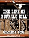 The Life of Buffalo Bill