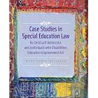 Case Studies in Special Education Law: No Child Left Behind Act and Individuals with Disabilities... by Mary Konya Weishaar