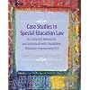 Case Studies in Special Education Law: No Child Left Behind Act and Individuals with Disabilities Education Improvement Act
