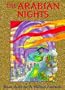 The Arabian Nights: Or, Tales Told by Sheherezade During a Thousand Nights and One Night (Books of Wonder)
