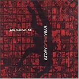 Story of the Year - Until the Day That I Die ( Audio CD ) - B000285L5Y