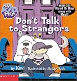 Don't Talk to Strangers (Hipkidhop)