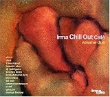 Chill Out Cafe:Volume Due/Vol 02