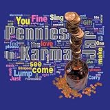 Pennies In The Karma Jar