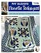 Pat Sloan's Favorite Techniques: Tips, Tricks, and Techniques to Enhance Your Quilting (Leisure Arts #4474)