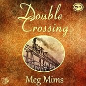Double Crossing | [Meg Mims]