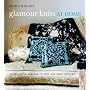 Glamour Knits at Home: 15 Sensuous Designs to Knit and Keep Forever (Erika Knight Collectibles)