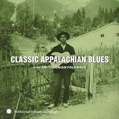Classic Appalachian Blues from Smithsonian Folkways
