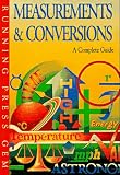 Measurements & Conversions: A Complete Guide (Running Press Gem)