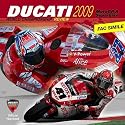 Ducati 2009 MotoGP and Superbike Review: Official World Championship Review (Motogp & Superbike)