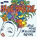 Blue Brazil [US-Import]