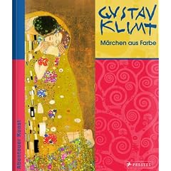 Gustav Klimt - M�rchen aus Farbe: Abenteuer Kunst