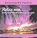 Relax Now: Simple Powerful Relaxation Techniques for Busy People