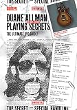 Duane Allman Playing Secrets: The Ultimate DVD Guide (Guitar World)