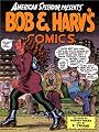 Bob and Harv's Comics