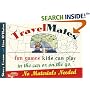 TravelMates: Fun Games Kids Can Play in the Car or on the Go--No Materials Needed