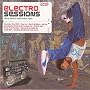 Electro Sessions: Over 2 Hours of Classic Electro Tracks