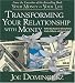 Transforming Your Relationship with Money