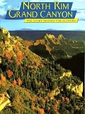 Grand Canyon North Rim: The Story Behind the Scenery
