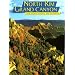 Grand Canyon North Rim: The Story Behind the Scenery