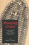 Amazing Grace: An Anthology of Poems About Slavery, 1660-1810