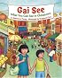 Gai See: What You Can See in Chinatown