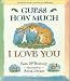 Guess How Much I Love You: Vietnamese and English