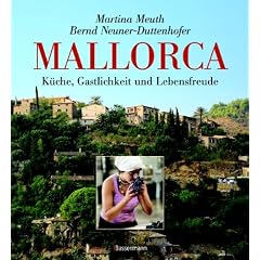 Mallorca: K�che, Gastlichkeit und Lebensfreude